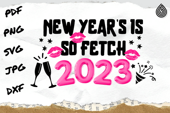 Download New Year's is so Fetch, 2023 - New year Collection